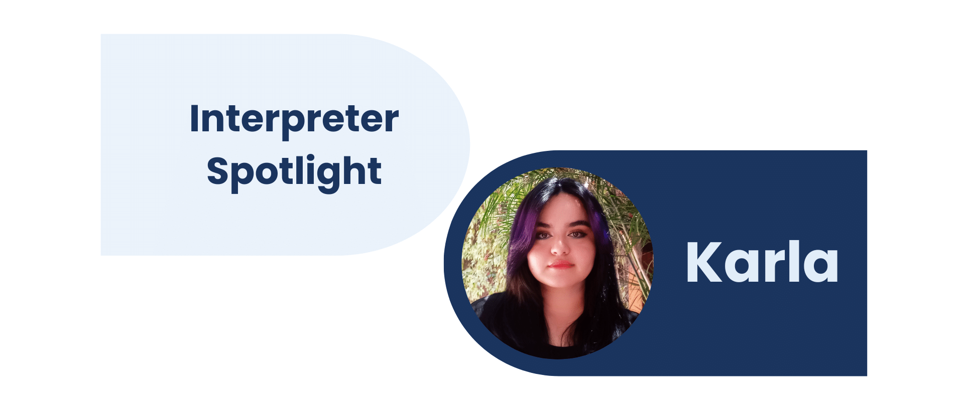 Interpreter Spotlight: Meet Karla